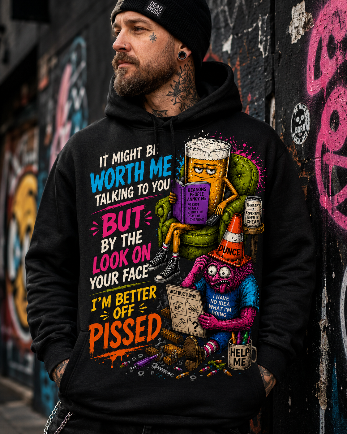 Better Off Pissed Hoodie | Funny Dark Humour Hoodie